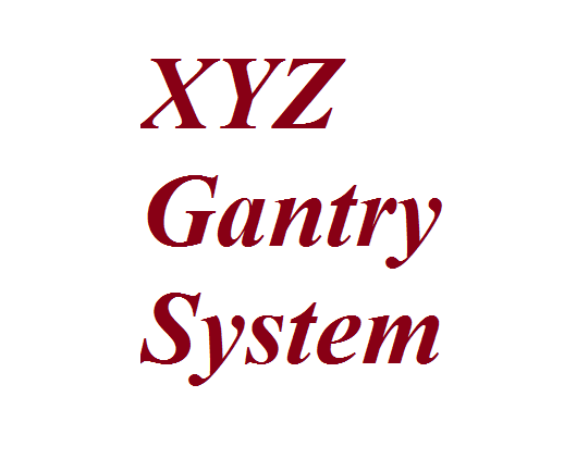 XYZ Gantry System