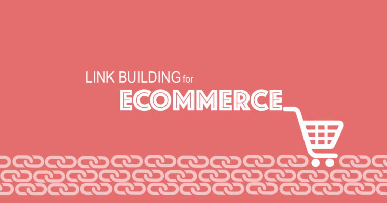 ecommerce link building tips