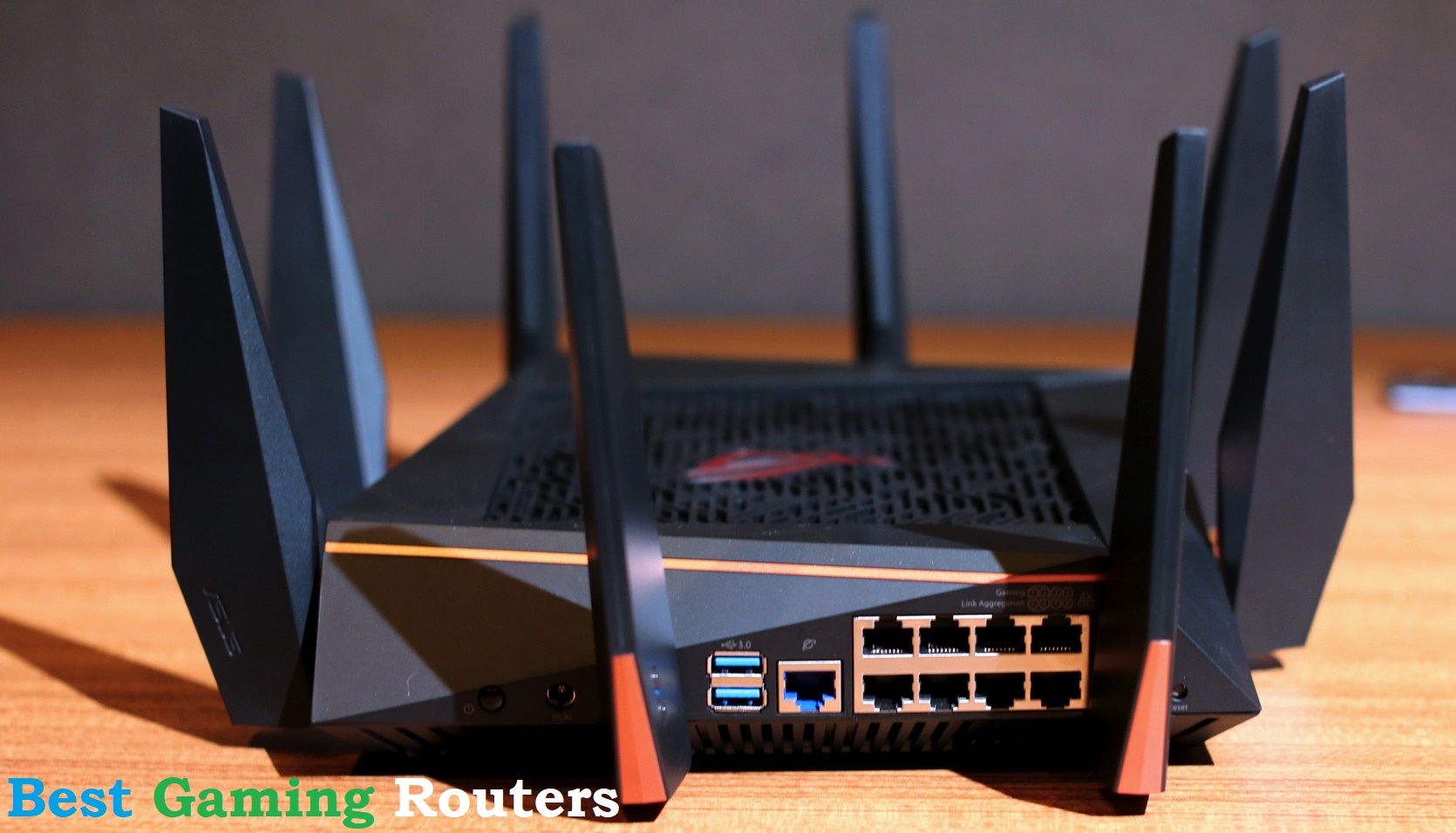 Top 5 gaming routers 2018