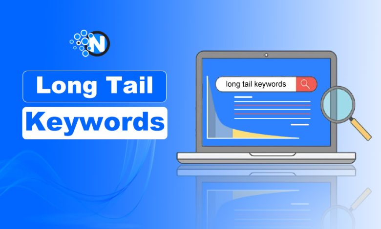 Long Tail Keywords