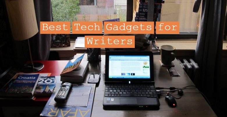 Tech Gadgets for Writers