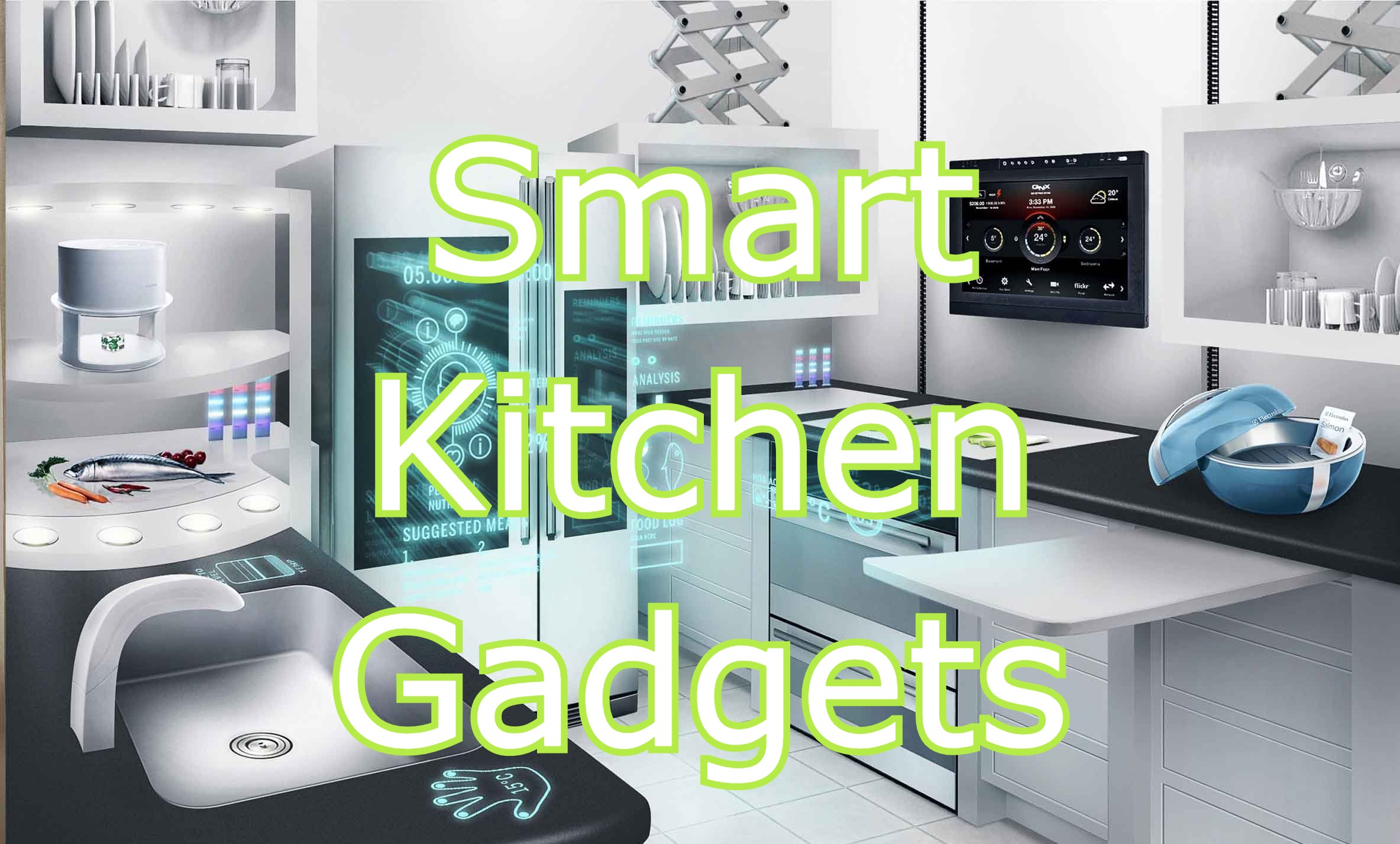 Genius Smart Kitchen Gadgets And Appliances To Cut Your Cooking Time Down -  NogenTech- a Tech Blog for Latest Updates & Business Ideas