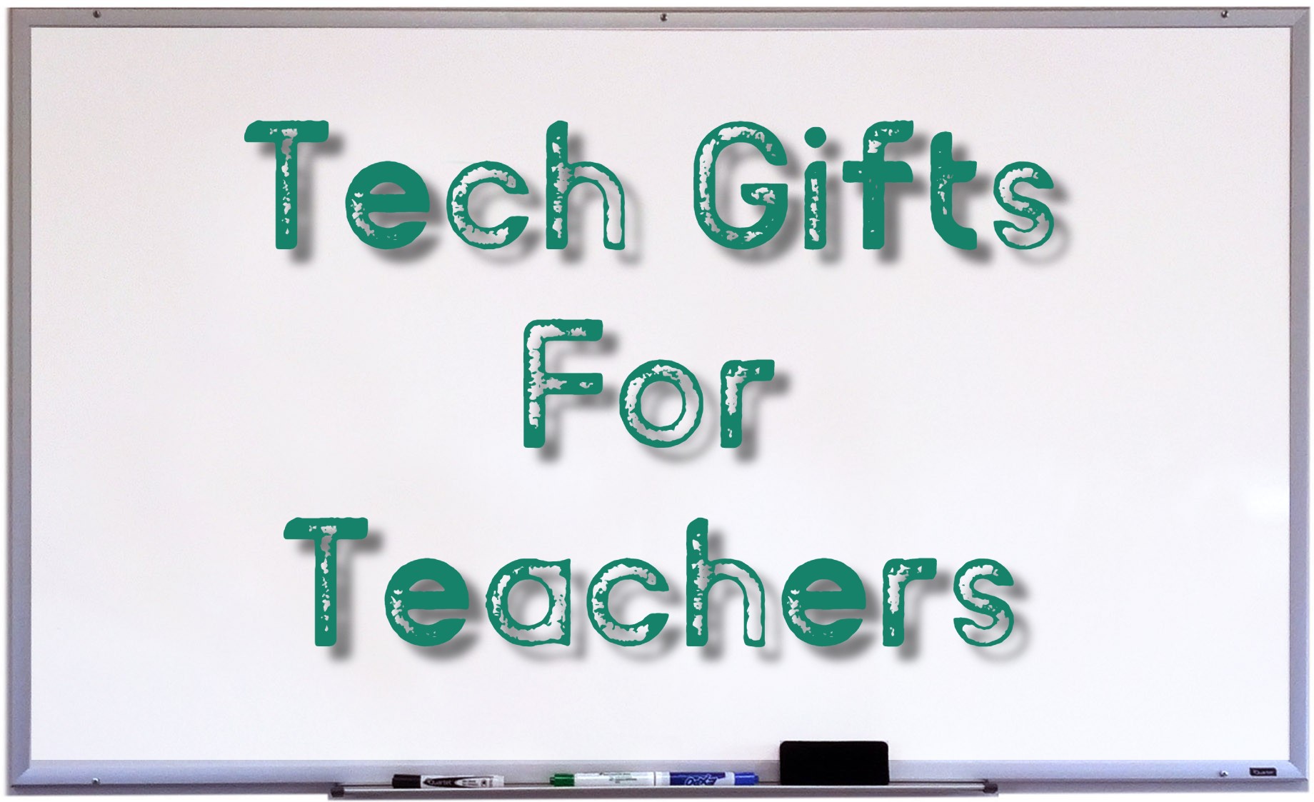 best tech gadgets for teachers