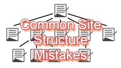 Site Structure Mistakes