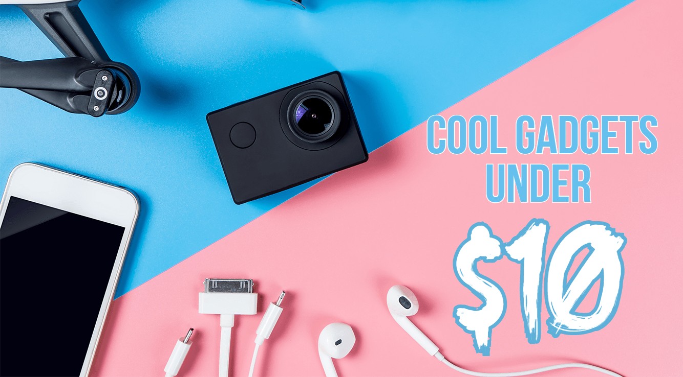  Cool Things Under 10 Dollars