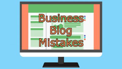 Business Blog Mistakes
