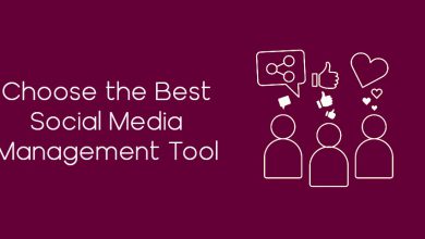 Social Media Management Tool- How to Choose the Best One