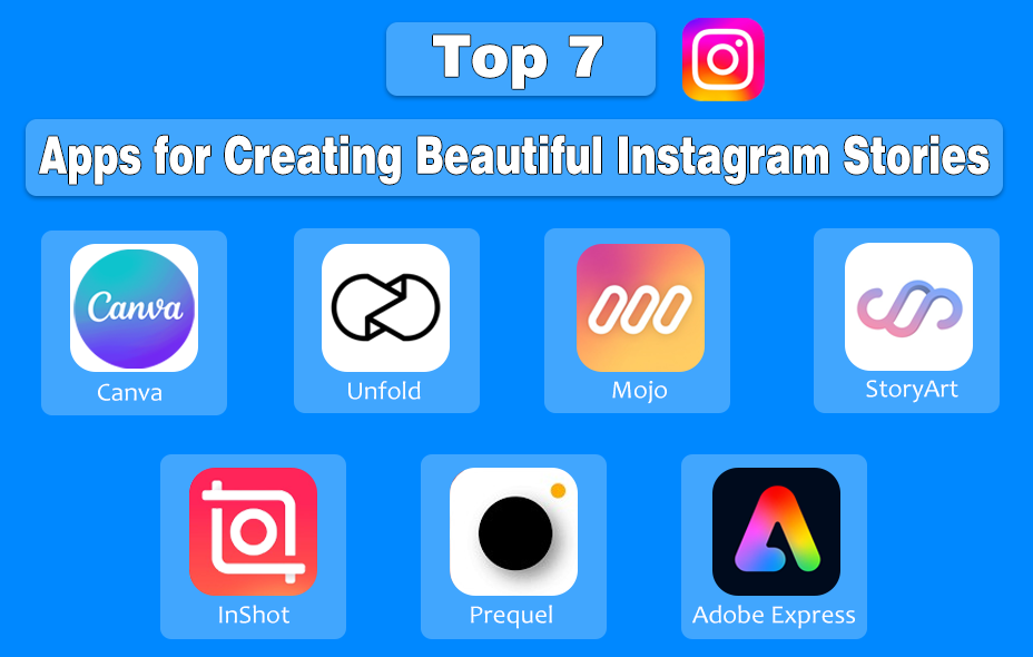 Logos of the top Apps for Creating Beautiful Instagram Stories | Designed by Nogentech.org