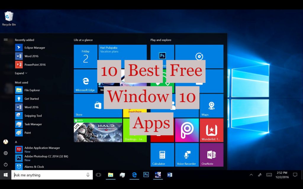 10 Best Free Window 10 Apps You Need On Your Computer NogenTech a Tech Blog for Latest
