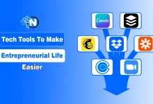 Tech Tools To Make Entrepreneurial Life Easier