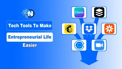 Tech Tools To Make Entrepreneurial Life Easier