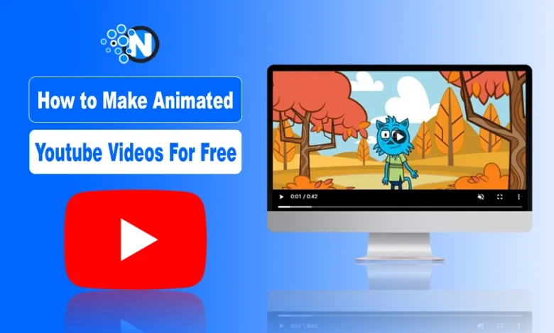 How to make animated videos for YouTube for free using simple animation tools