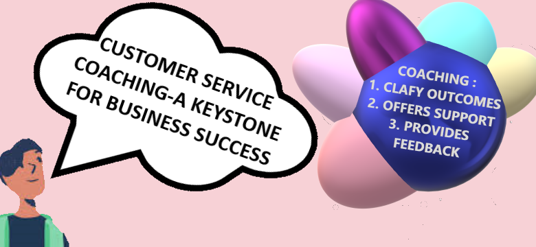 Customer service coaching