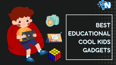 Best Educational Cool Kids Gadgets