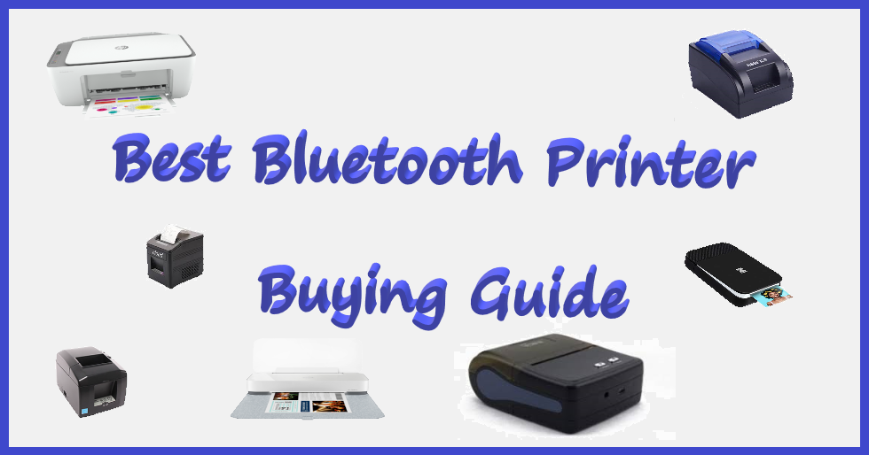 Best guide for purchasing bluetooth printer