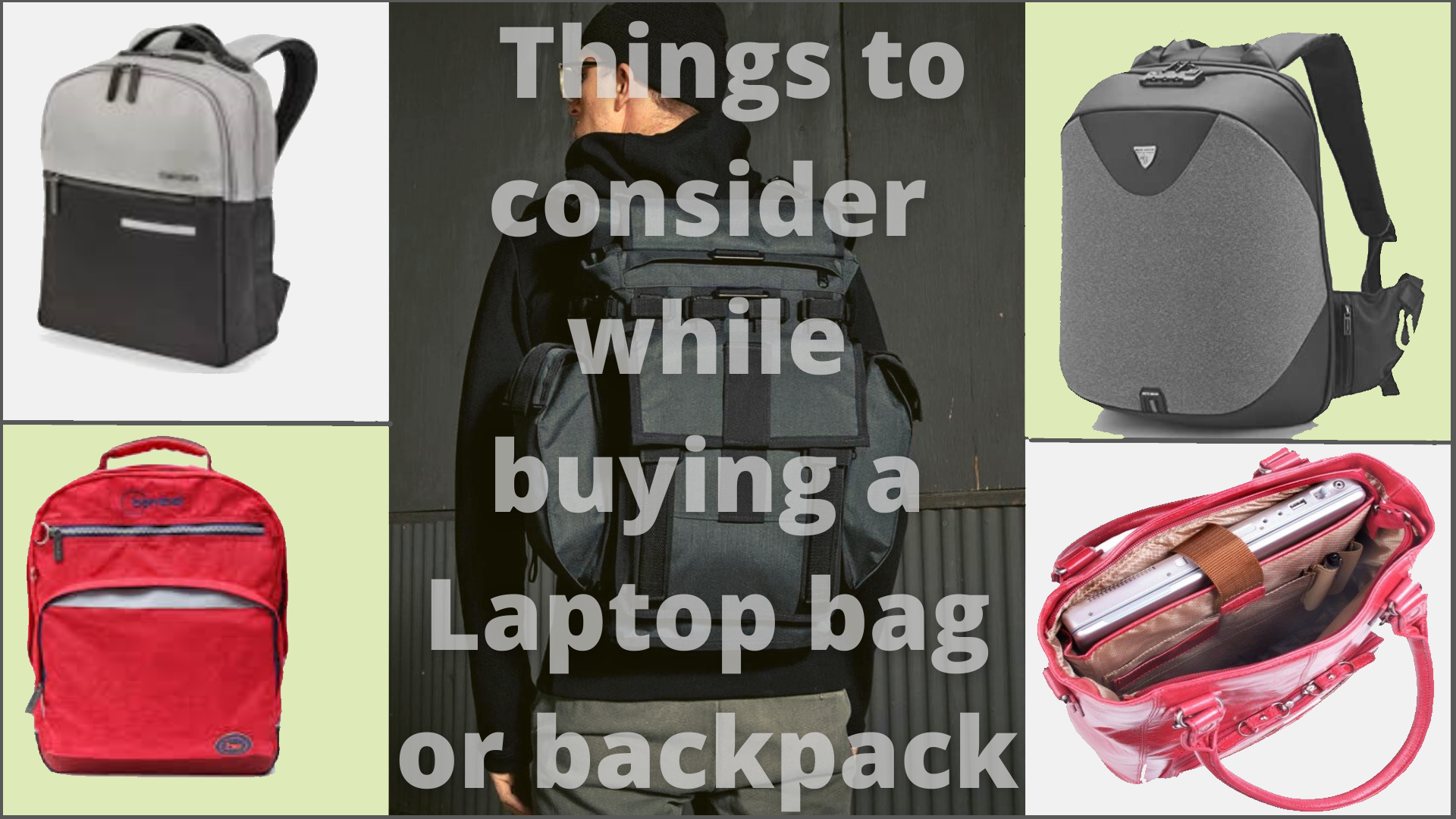 How to select an appropriate laptop bag for you.