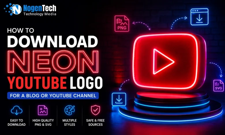 NogenTech featured image showing a glowing Neon YouTube logo with download icons and futuristic branding elements for blogs and YouTube channels.