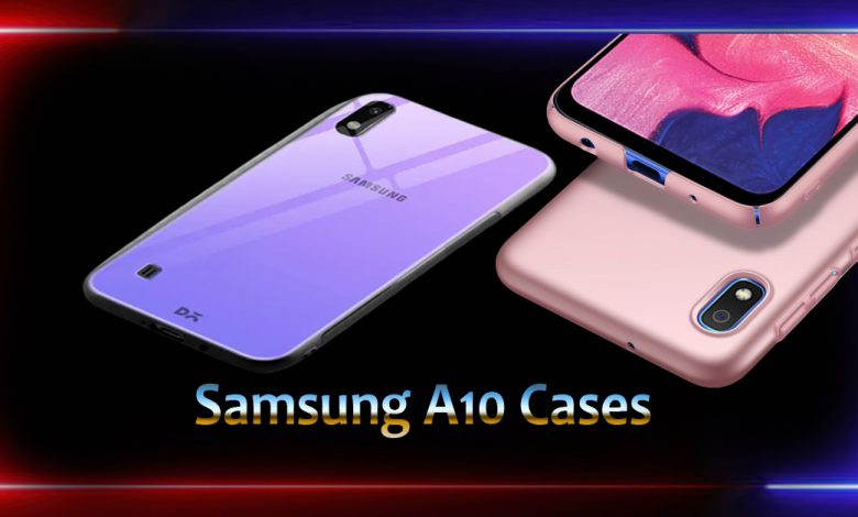 Samsung A10 Cases