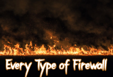 Every Type of Firewall
