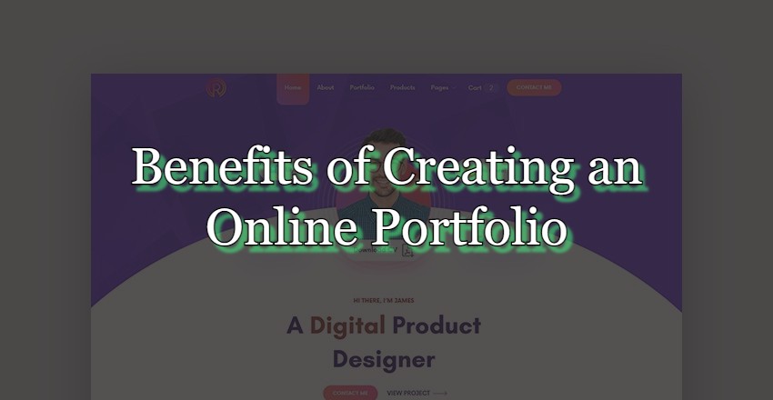 Undeniable Benefits of Creating an Online Portfolio