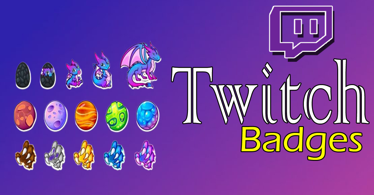 Twitch Badges Guide: What Are They? How to Use Them? And More!