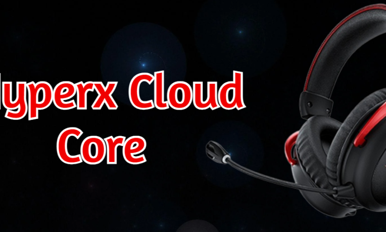 Hyperx Cloud Core