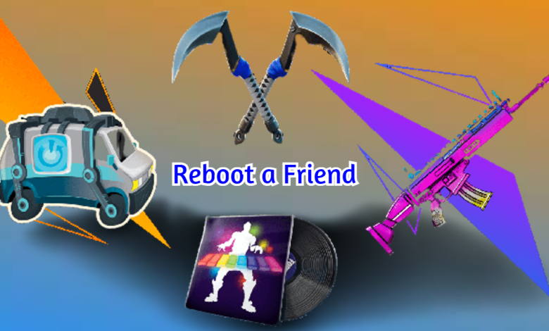 Reboot a Friend