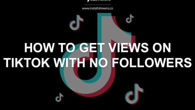 How to Get Views on TikTok With No Followers