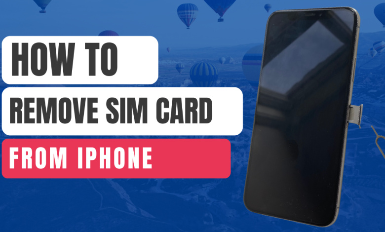 How To Remove Sim Card From iPhone