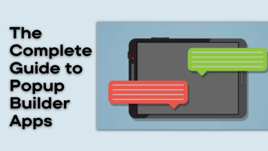 Complete Guide to Popup Builder Apps