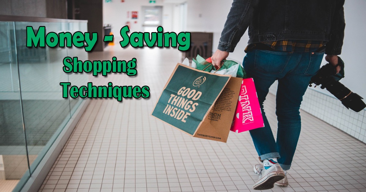 Money-Saving Shopping Techniques