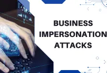 Expert Tips to Identify and Prevent Business Impersonation Attacks
