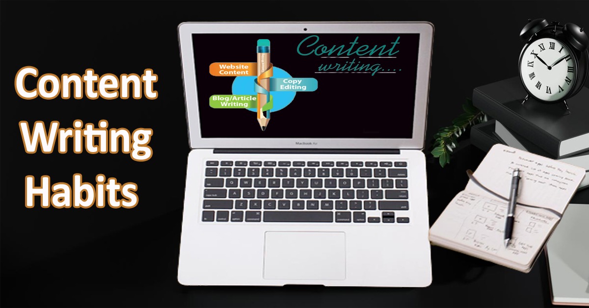 Content Writing Habits