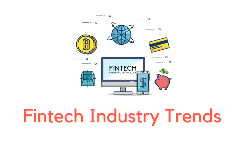 Fintech Industry Trends