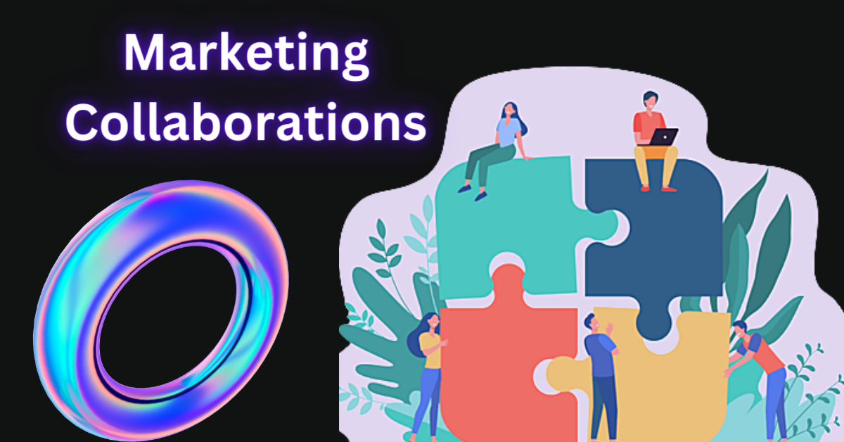 Marketing Collaborations