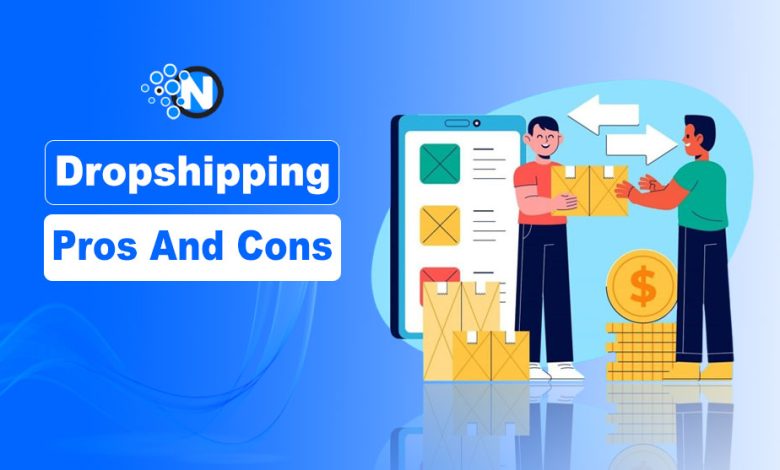 Dropshipping Pros And Cons