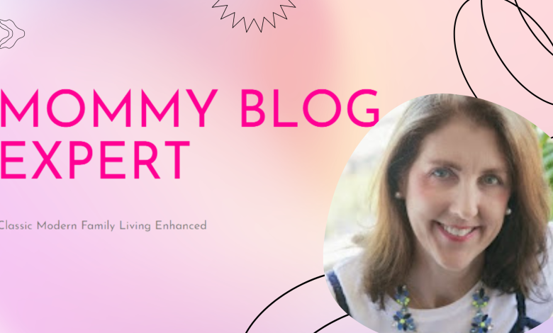 Mommy Blog Expert
