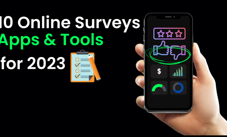 Online Surveys Apps & Tools
