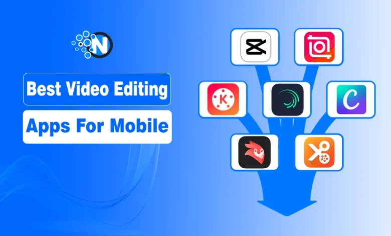 Video Editing Apps