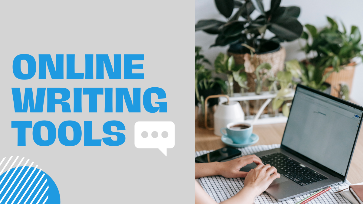 Online Writing Tools to Help Improve Your Content