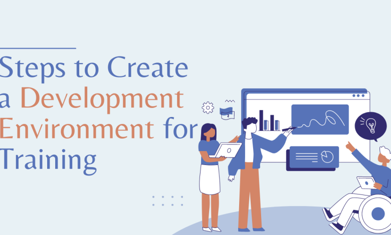 Steps to Create a Development Environment for Training