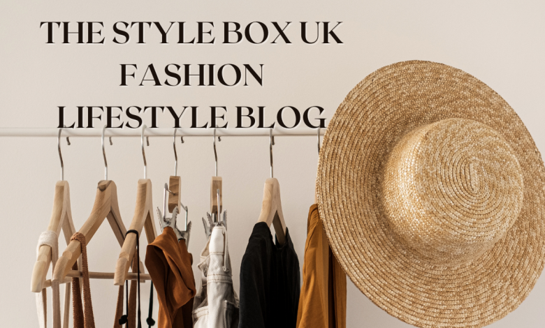 The Style Box UK Fashion Lifestyle Blog