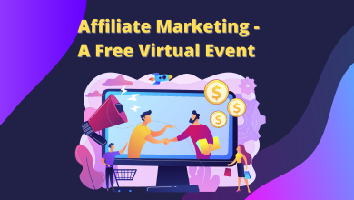 what is affiliate marketing - a free virtual event