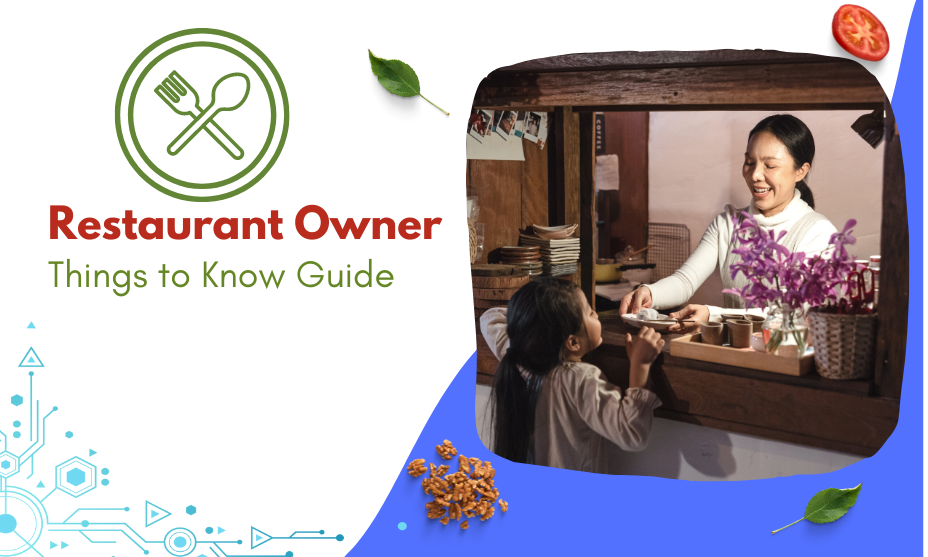 Things That Every Restaurant Owner Should Know