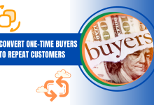 5 Ways to Convert One-Time Buyers to Repeat Customers