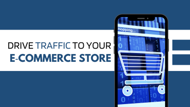 How To Drive Traffic to Your E‑commerce Store