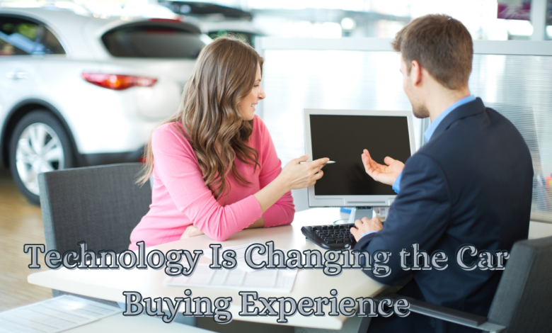 How Modern Technology Is Changing the Car Buying Experience