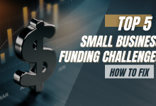 Top 5 Small Business Funding Challenges