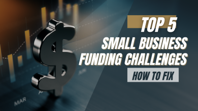Top 5 Small Business Funding Challenges