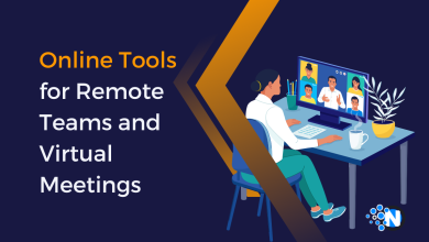 Online Tools for Remote Teams and Virtual Meetings